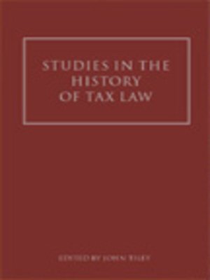 cover image of Studies in the History of Tax Law, Volume 1
